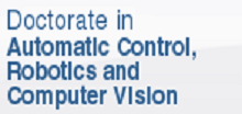 Doctorate in Automatic Control, Robotics and Computer Vision, (open link in a new window)